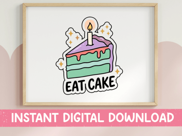 Eat Cake Birthday Sticker Design: Graphics for T-Shirt Designs