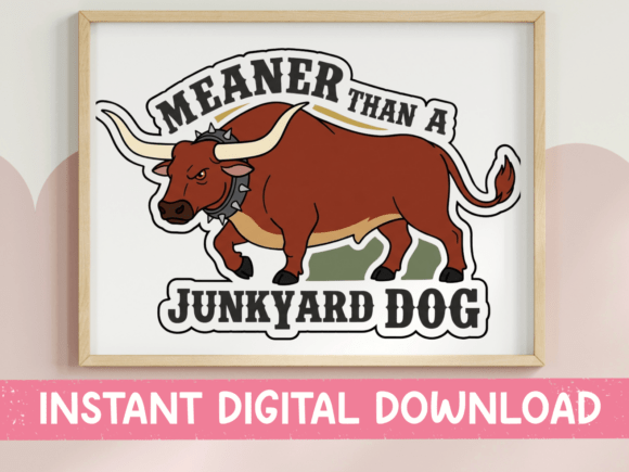 Meaner Than Junkyard Dog Bull Sticker: Graphics for T-Shirt Designs